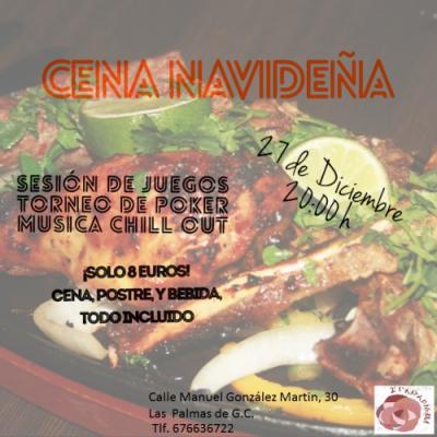 Cena Navideña + Sesión de Juegos + Torneo de Poker   Sábado 27 de Diciembre a las 20.00 C/ Manuel González Martín, 30 