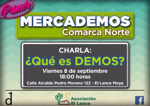 Charla DEMOS y Mercademos Comarca Norte en Moya, 8 de septiembre 18.00 horas